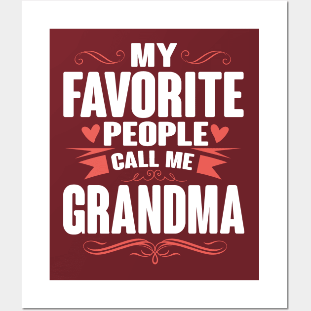 My favorite call me grandma Wall Art by nektarinchen